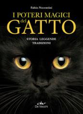 POTERI MAGICI DEL GATTO NELLA STORIA, NELLE LEGGENDE, NELLE TRADIZIONI POPOLARI