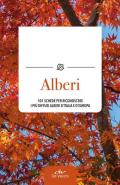 Alberi. 101 schede per riconoscere i più diffusi alberi d'Italia e d'Europa