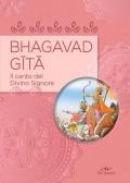 Bhagavad Gita. Il canto del divino Signore