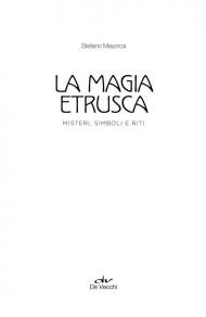 La magia etrusca. Misteri, simboli e riti