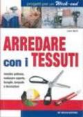 Arredare con i tessuti