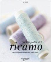 Enciclopedia del ricamo. Ediz. illustrata