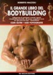Il grande libro del bodybuilding