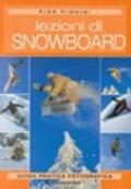 LEZIONI DI SNOWBOARD le attrezzature le tecniche di base il boardercrosso e il freestyle