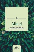 Alberi. 101 schede per riconoscere i più diffusi alberi d'Italia e d'Europa. Ediz. a colori