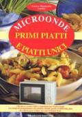 Microonde: primi piatti e piatti unici