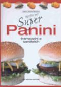 Ricette per super panini, tramezzini e sandwich