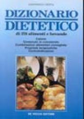 Dizionario dietetico di 374 alimenti e bevande