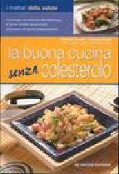 La buona cucina senza colesterolo