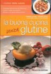 La buona cucina senza glutine