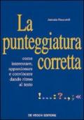 La punteggiatura corretta. La punteggiatura efficace