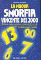 La nuova smorfia vincente del 2000