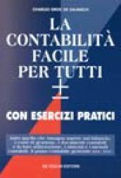 La contabilità facile per tutti. Con esercizi pratici