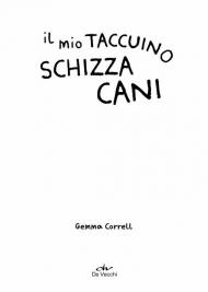 Il mio taccuino schizza cani. 50 divertenti bozzetti per gli amanti dei cani