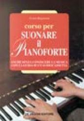 Corso per suonare il pianoforte anche senza conoscere la musica. Con audiocassetta