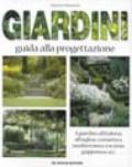 Giardini. Guida alla progettazione