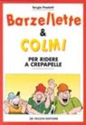 Barzellette & colmi per ridere a crepapelle