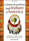 La ruota di medicina degli indiani d'America