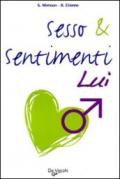 Sesso & sentimenti. Lui