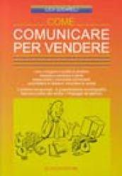 Come comunicare per vendere