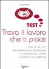Trova il lavoro che ti piace