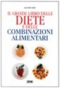 Il grande libro delle diete e delle combinazioni alimentari