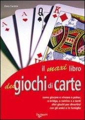 Il maxi libro dei giochi di carte