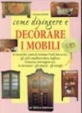 Come dipingere e decorare i mobili