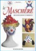 Le maschere. Realizzazione e modelli