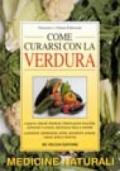 Come curarsi con la verdura