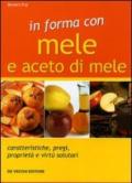 In forma con mele e aceto di mele