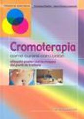 Cromoterapia. Come curarsi con i colori