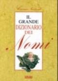 Il grande dizionario dei nomi