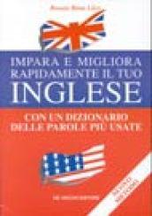 Impara e migliora rapidamente il tuo inglese. Con un dizionario delle parole più usate