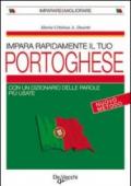 Impara rapidamente il portoghese. Con un dizionario delle parole più usate