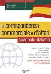 La corrispondenza commerciale e d'affari. Spagnolo-italiano