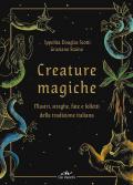 Creature magiche, mostri, streghe, fate