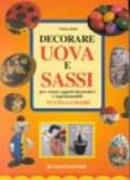 Decorare uova e sassi