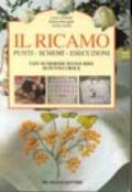 Il ricamo. Punti, schemi, esecuzioni. Con numerose nuove idee di punto croce