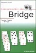 Il grande libro del Bridge. Tecnica, regole, strategie