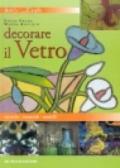 Decorare il vetro