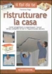 Ristrutturare la casa