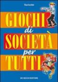 Giochi di società per tutti