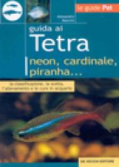 Guida ai tetra. Neon, cardinale, piranha...