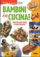 Cucinare con i bambini. Ricette e consigli