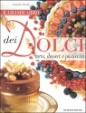 Il grande libro dei dolci. Torte, dessert e pasticcini