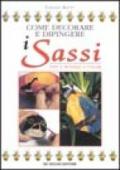 Decorare e dipingere i sassi