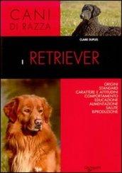 I retriever. Ediz. illustrata