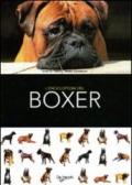 L'enciclopedia del boxer. Ediz. illustrata