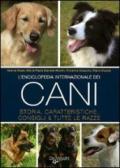 L'enciclopedia internazionale dei cani. Storia, caratteristiche, consigli & tutte le razze